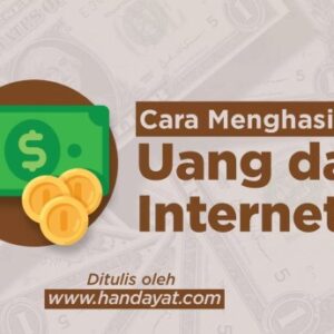 Cara Menghasilkan Uang dari Internet dengan Afiliasi